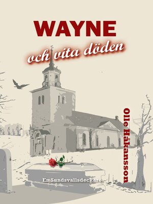 cover image of Wayne och vita döden